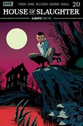 HOUSE OF SLAUGHTER #20 