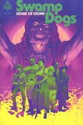 SWAMP DOGS: HOUSE OF CROWS #3-RI 