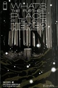 WHAT'S THE FURTHEST PLACE FROM HERE? #11 