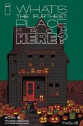 WHAT'S THE FURTHEST PLACE FROM HERE? #12 