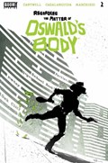 REGARDING THE MATTER OF OSWALD'S BODY #2 