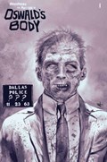 REGARDING THE MATTER OF OSWALD'S BODY #1-616CX 