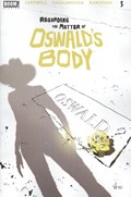 REGARDING THE MATTER OF OSWALD'S BODY #5 