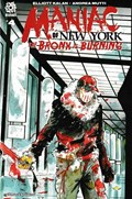 MANIAC OF NEW YORK: THE BRONX IS BURNING #4 