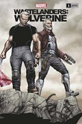 WASTELANDERS: WOLVERINE #1B 