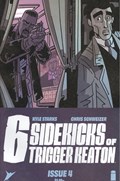 6 SIDEKICKS OF TRIGGER KEATON #4 