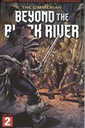 CIMMERIAN, THE: BEYOND THE BLACK RIVER #2B 