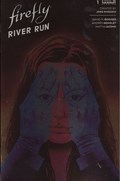 FIREFLY: RIVER RUN #1D 