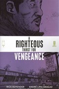 A RIGHTEOUS THIRST FOR VENGEANCE #1-RI 