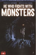 HE WHO FIGHTS WITH MONSTERS #4 
