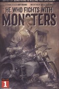 HE WHO FIGHTS WITH MONSTERS #1C 