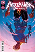 AQUAMAN: THE BECOMING #5 