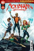 AQUAMAN: THE BECOMING #6 