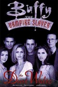 BUFFY THE VAMPIRE SLAYER: THE DUST WALTZ #1-2nd-A Trade Paperback