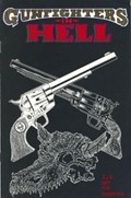 GUNFIGHTERS IN HELL #1 