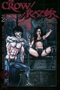 CROW / RAZOR: KILL THE PAIN #2 