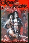 CROW / RAZOR: KILL THE PAIN #1B 