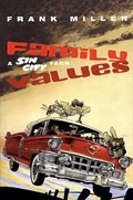 SIN CITY: FAMILY VALUES #1 Trade Paperback