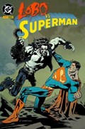 LOBO VS. SUPERMAN #1 Soft Cover