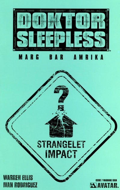 (Avatar Press) Cover for DOKTOR SLEEPLESS #7 Warning Sign Incentive Cover