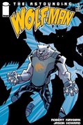 THE ASTOUNDING WOLF-MAN #3 