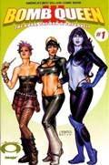 BOMB QUEEN III: THE GOOD, THE BAD AND THE LOVELY #1-RI-B 