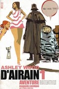 ASHLEY WOOD'S D'AIRAIN AVENTURE #1 