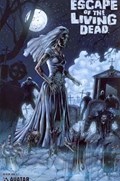 ESCAPE OF THE LIVING DEAD #3 