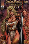 LADY PENDRAGON / MORE THAN MORTAL #1-DF 