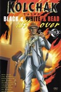 KOLCHAK TALES: BLACK & WHITE & RED ALL OVER #1B 