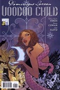 DOMINIQUE LAVEAU: VOODOO CHILD #1 