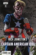 RICH JOHNSTON'S CAPTAIN AMERICAN IDOL #1 