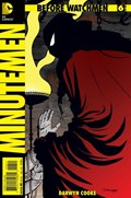 BEFORE WATCHMEN: MINUTEMEN #6 