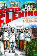 REID FLEMING, WORLD'S TOUGHEST MILKMAN #1-3rd 
