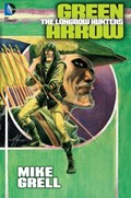 GREEN ARROW: THE LONGBOW HUNTERS #1B Trade Paperback