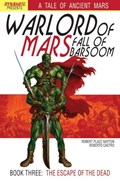 WARLORD OF MARS: FALL OF BARSOOM #3 