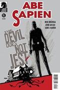 ABE SAPIEN: THE DEVIL DOES NOT JEST #1 