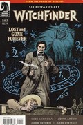 SIR EDWARD GREY, WITCHFINDER: LOST AND GONE FOREVER #1B 