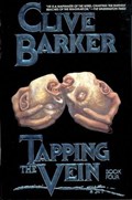 CLIVE BARKER: TAPPING THE VEIN #4-2nd 