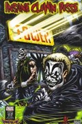INSANE CLOWN POSSE: PENDULUM #1 
