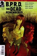 B.P.R.D.: THE DEAD REMEMBERED #1 