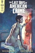 THE LAST DAYS OF AMERICAN CRIME #3 