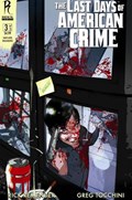 THE LAST DAYS OF AMERICAN CRIME #3B 