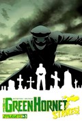 THE GREEN HORNET STRIKES! #3 