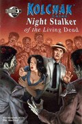 KOLCHAK: NIGHT STALKER OF THE LIVING DEAD #3 