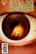MAN WITH NO NAME: THE GOOD THE BAD & THE UGLIER #7D 