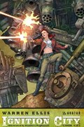 WARREN ELLIS' IGNITION CITY #4 