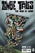 ZOMBIE TALES: WAR AT HOME #1 