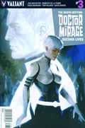 DEATH-DEFYING DOCTOR MIRAGE, THE: SECOND LIVES #3 