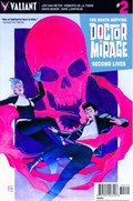 DEATH-DEFYING DOCTOR MIRAGE, THE: SECOND LIVES #2B 